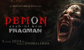 “Demon: Azab-ül Kem”den Fragman Yayınlandı!